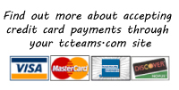 find out more about accepting credit card payments through your tcteams.com site