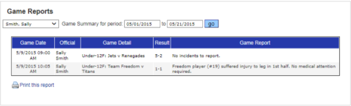Game official reports can be used to keep track of game officials attendance and for payment management